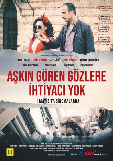 Aşkın Gören Gözlere İhtiyacı Yok 